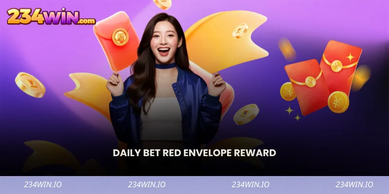Daily Bet Red Envelope Reward